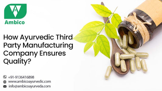 Ayurvedic Third Party Manufacturing Company