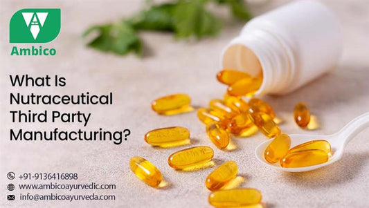 Nutraceutical Third Party Manufacturing
