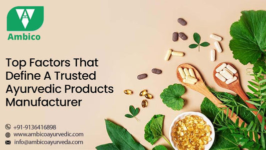 Ayurvedic Products Manufacturer