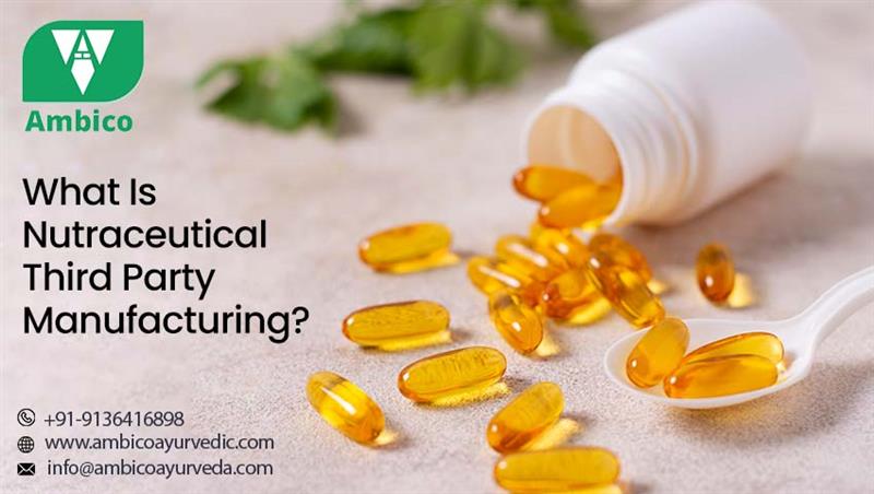 Nutraceutical Third Party Manufacturing